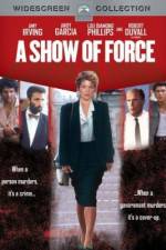 Watch A Show of Force Gomovies
