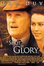 Watch A Shot at Glory Gomovies