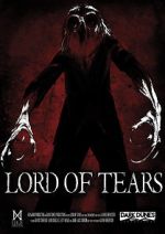 Watch Lord of Tears Gomovies