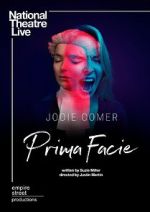 Watch National Theatre Live: Prima Facie Gomovies