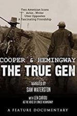 Watch Cooper and Hemingway: The True Gen Gomovies