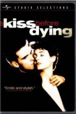 Watch A Kiss Before Dying Gomovies