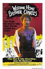Watch Welcome Home Brother Charles Gomovies
