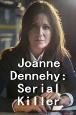 Watch Joanne Dennehy: Serial Killer Gomovies