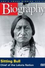 Watch A&E Biography - Sitting Bull: Chief of the Lakota Nation Gomovies