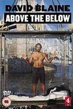 Watch David Blaine: Above the Below Gomovies