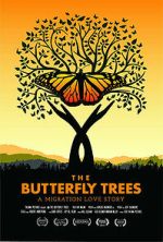 Watch The Butterfly Trees Gomovies