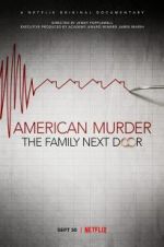 Watch American Murder: The Family Next Door Gomovies