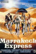 Watch Marrakech Express Gomovies