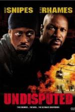 Watch Undisputed Gomovies