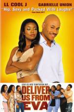 Watch Deliver Us from Eva Gomovies