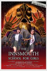Watch The Innsmouth School for Girls Gomovies
