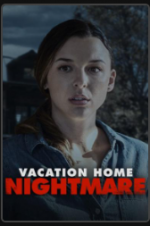 Watch Vacation Home Nightmare Gomovies