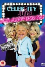 Watch Celebrity Juice - Too Juicy For TV Gomovies