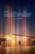 Watch Rottweiler Gomovies