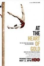 Watch At the Heart of Gold: Inside the USA Gymnastics Scandal Gomovies