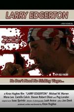 Watch Larry Edgerton Gomovies