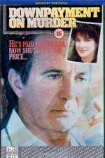 Watch Downpayment on Murder Gomovies