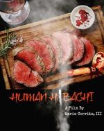 Watch Human Hibachi Gomovies
