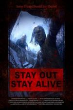 Watch Stay Out Stay Alive Gomovies