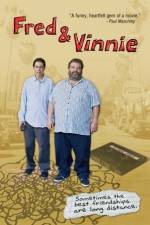 Watch Fred & Vinnie Gomovies