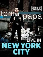 Watch Tom Papa: Live in New York City Gomovies