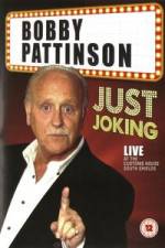 Watch Bobby Patterson - Just Joking Gomovies