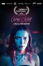 Watch Come Closer Gomovies