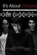 Watch It\'s About Choices Gomovies