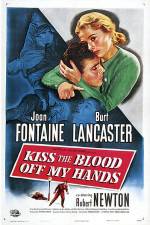 Watch Kiss The Blood Off My Hands Gomovies