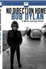Watch No Direction Home Bob Dylan Gomovies