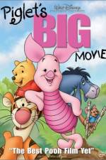 Watch Piglet's Big Movie Gomovies