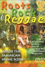 Watch Roots Rock Reggae Gomovies