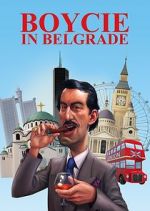Watch Boycie in Belgrade Gomovies