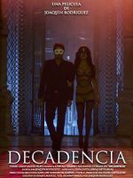 Watch Decadencia Gomovies