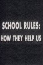 Watch School Rules: How They Help Us Gomovies