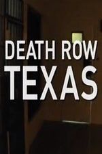 Watch Death Row Texas Gomovies