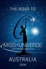 Watch The Road to Miss Universe Australia Gomovies