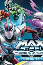 Watch Max Steel Turbo Team Fusion Tek Gomovies