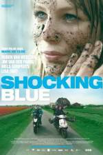Watch Shocking Blue Gomovies