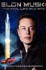 Watch Elon Musk: The Real Life Iron Man Gomovies