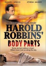 Watch Harold Robbins\' Body Parts Gomovies