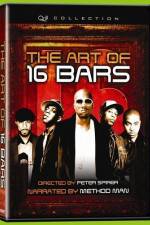 Watch The Art of 16 Bars Get Ya' Bars Up Gomovies