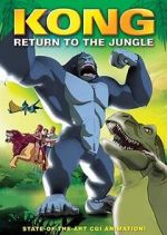 Watch Kong: Return to the Jungle Gomovies