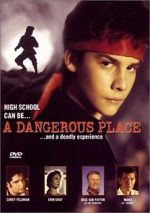 Watch A Dangerous Place Gomovies