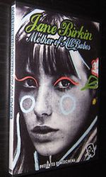 Watch Jane Birkin... Mother of All Babes Gomovies