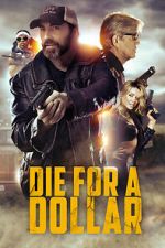 Watch Die for a Dollar Gomovies