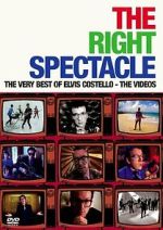 Watch The Right Spectacle: The Very Best of Elvis Costello - The Videos Gomovies