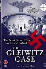 Watch The Gleiwitz Case Gomovies