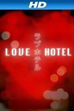 Watch Love Hotel Gomovies